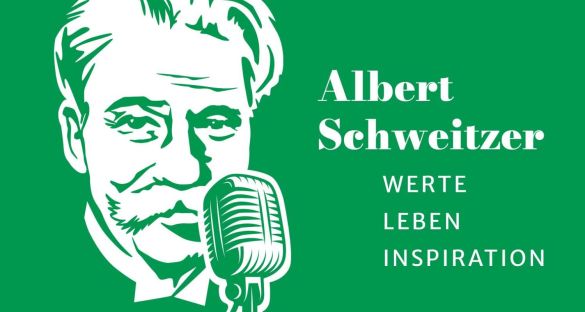 Podcast: Albert Schweitzer - Werte, Leben, Inspiration